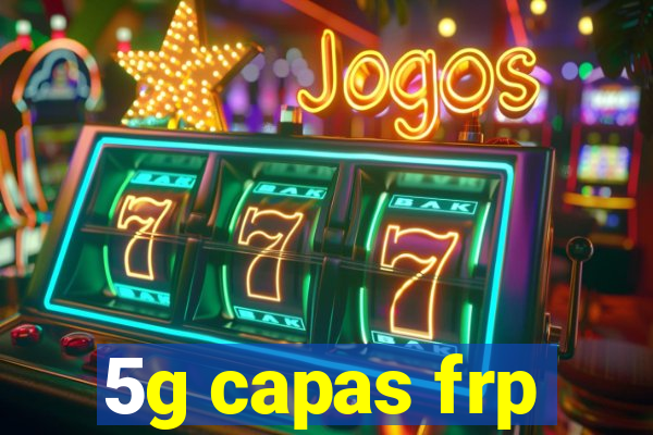 5g capas frp